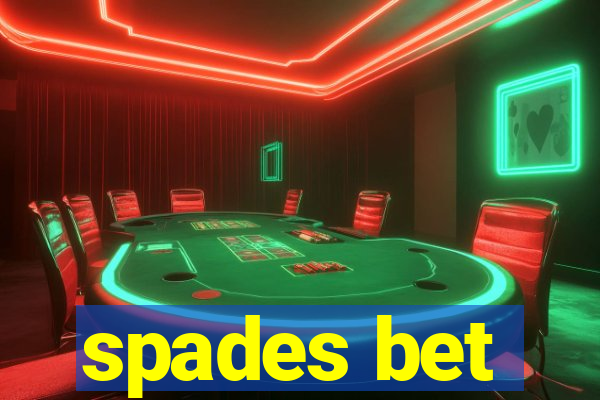 spades bet